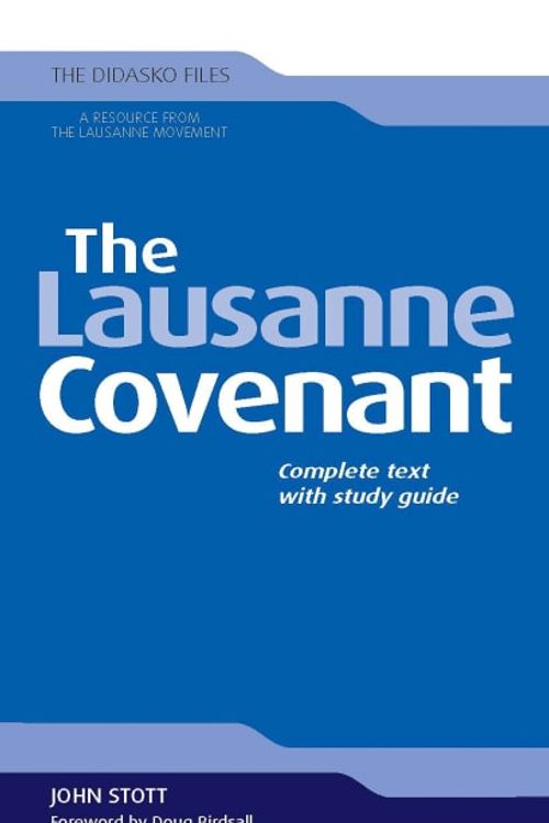 Cover Art for 9781598568745, The Lausanne Covenant by Stott Dr, John, Stott, Rev Dr John