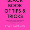 Cover Art for 9781760870140, Roxy's Little Black Book of Tips and Tricks by Roxy Jacenko