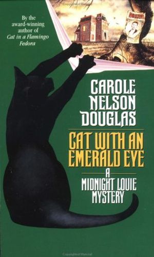 Cover Art for 9780812540123, Cat with an Emerald Eye by Carole Nelson Douglas