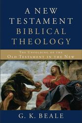 Cover Art for 9780801026973, A New Testament Biblical Theology by G. K. Beale