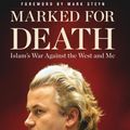 Cover Art for 9781596983199, Marked for Death by Geert Wilders
