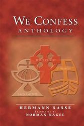 Cover Art for 9780570042785, We Confess Anthology by H Sasse