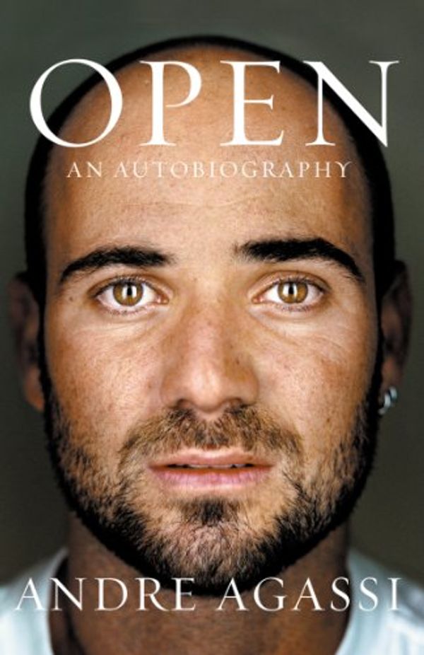 Cover Art for B002VYJYR8, Open: An Autobiography by Andre Agassi