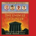 Cover Art for 9780752891316, The Enemies of Jupiter by Caroline Lawrence