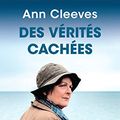 Cover Art for 9782377352395, Des vérités cachées by Ann Cleeves