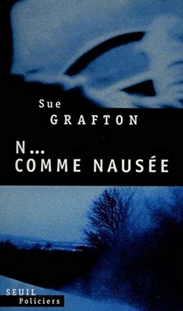 Cover Art for 9782020348683, N... comme nausée by Grafton, Sue