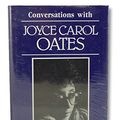 Cover Art for 9780878054114, Conversations with Joyce Carol Oates by Lee Milazzo