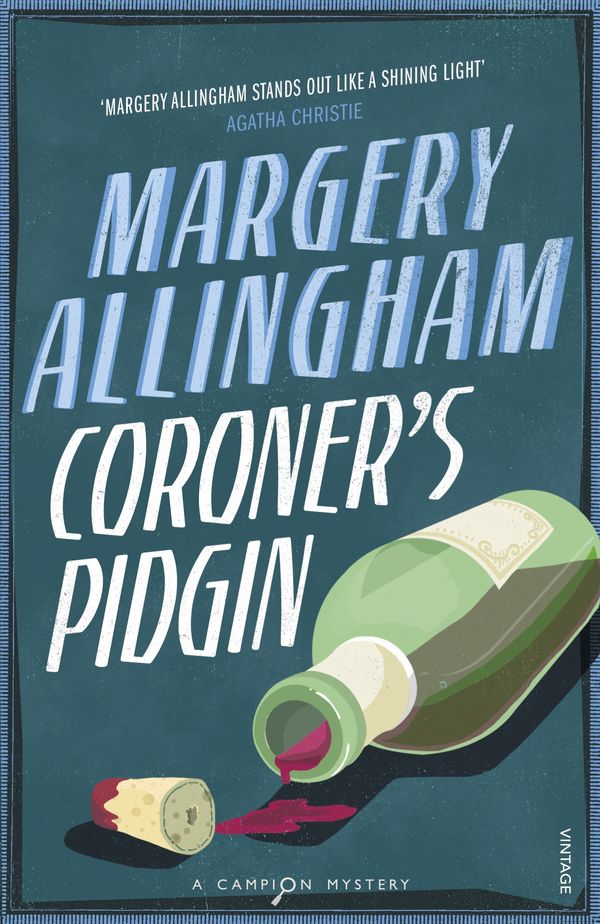 Cover Art for 9780099492788, Coroner's Pidgin by Margery Allingham