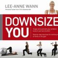 Cover Art for 9780143011149, Downsize You by Lee-Anne Wann