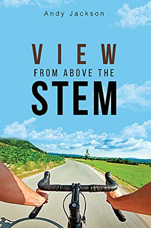 Cover Art for B0979QQ4HT, View from Above the Stem by Andy Jackson