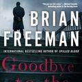 Cover Art for 9781623659110, Goodbye to the Dead by Brian Freeman