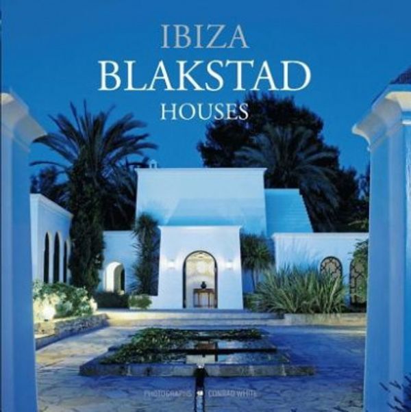 Cover Art for 9788499369068, Ibiza Blackstad Houses by Conrad White