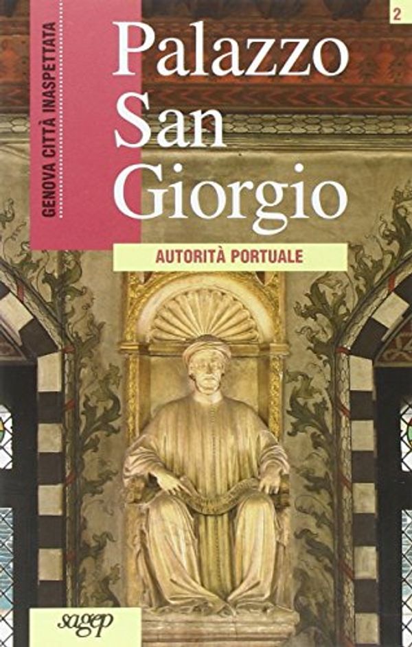 Cover Art for 9788870589290, Palazzo San Giorgio. Autorità portuale by Danilo Cabona
