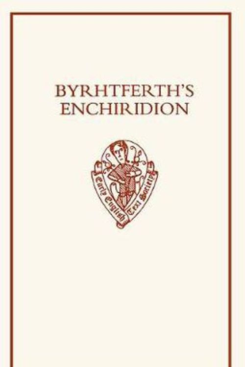 Cover Art for 9780197224168, Byrhtferth's Enchiridion by Byrhtferth of Ramsey