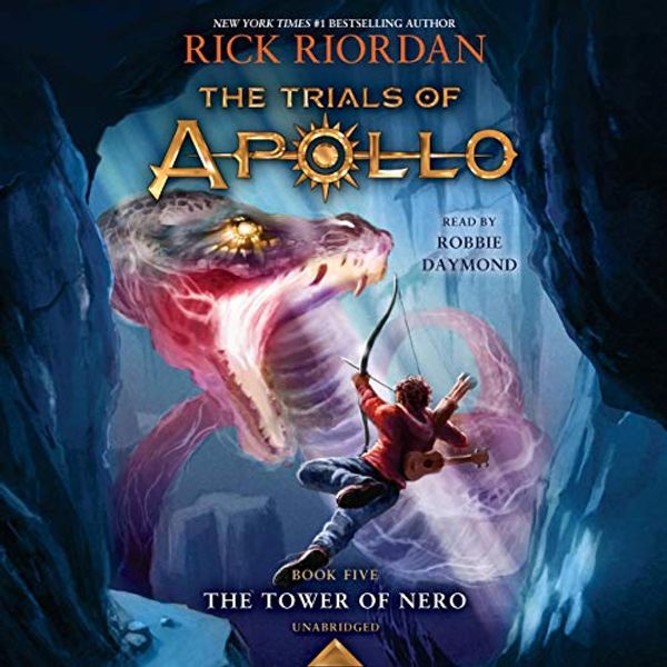 Cover Art for B085JSMGM5, The Tower of Nero: The Trials of Apollo, Book 5 by Rick Riordan