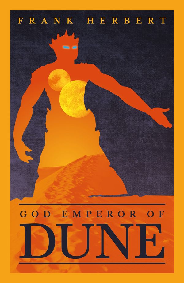 Cover Art for 9781473233805, God Emperor Of Dune: Dune Bk 4: The Fourth Dune Novel by Frank Herbert