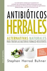 Cover Art for 9788484455660, AntibiÃ³ticos herbales : alternativas naturales para tratar las bacterias fÃ¡rmaco-resistentes by Stephen Harrod Buhner