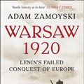 Cover Art for 9780007225538, Warsaw 1920 by Adam Zamoyski