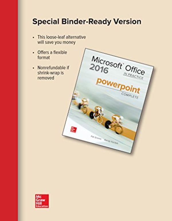 Cover Art for 9781259911118, Looseleaf for Microsoft Office PowerPoint 2016 Complete: In Practice by Randy Nordell Professor of Business Technology Ed D