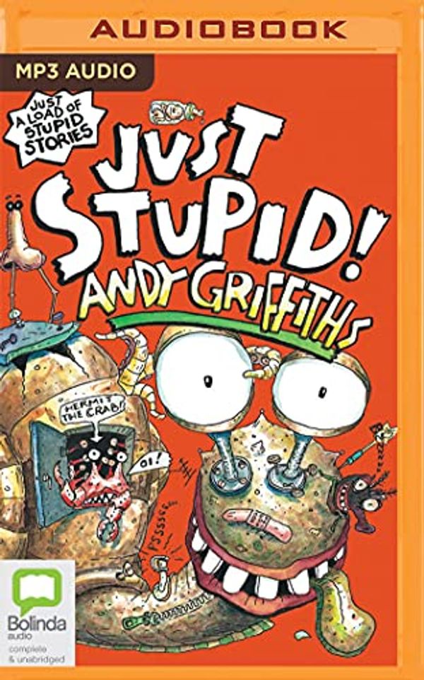 Cover Art for 9781489446428, Just Stupid! by Andy Griffiths
