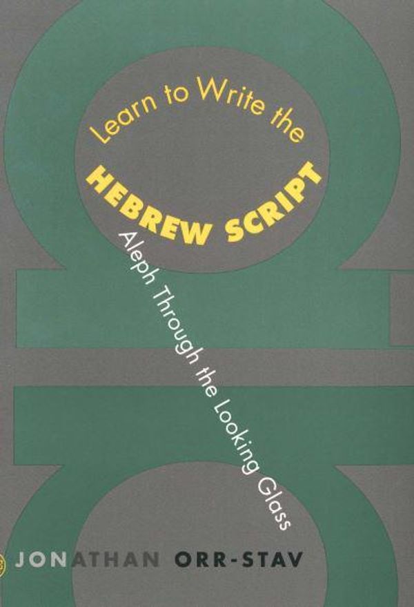 Cover Art for 9780300113341, Learn to Write the Hebrew Script by Jonathan Orr-Stav