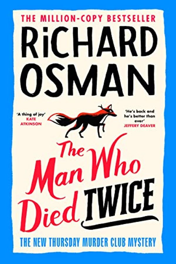 Cover Art for 9781444847819, The Man Who Died Twice by Richard Osman