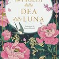 Cover Art for B0C3TGRMH4, La figlia della dea della luna (Italian Edition) by Unknown