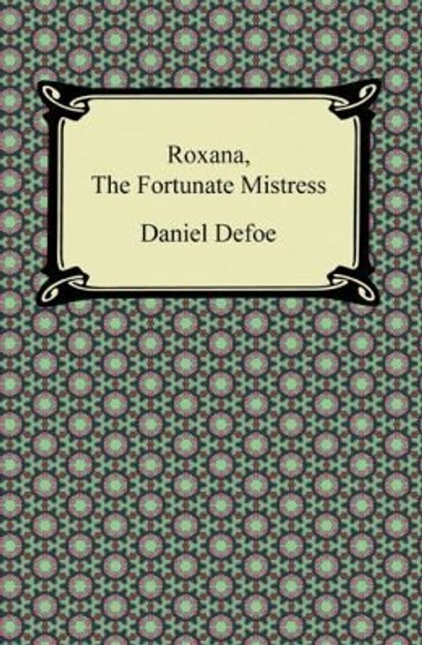 Cover Art for 9780451511904, Roxana (Signet Classical Books) by Daniel Defoe