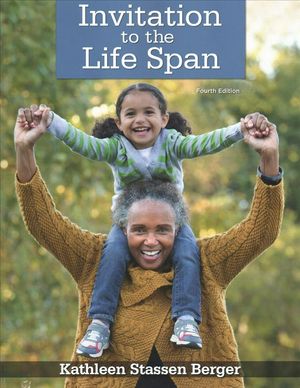 Cover Art for 9781319140649, Invitation to the Life Span by Kathleen Stassen Berger