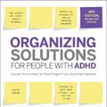 Cover Art for 9780760381625, Organizing Solutions for People with ADHD, 3rd Edition by Susan Pinsky