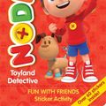 Cover Art for 9781444932959, Noddy Toyland Detective Sticker Activity by Enid Blyton