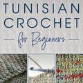 Cover Art for 9780811770187, Tunisian Crochet for Beginners: Step-by-step Instructions, plus 5 Patterns! by Sharon Hernes Silverman