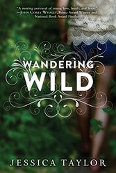 Cover Art for 9781510704008, Wandering Wild by Jessica Taylor