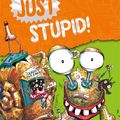 Cover Art for 9781529022940, Just Stupid! by Andy Griffiths