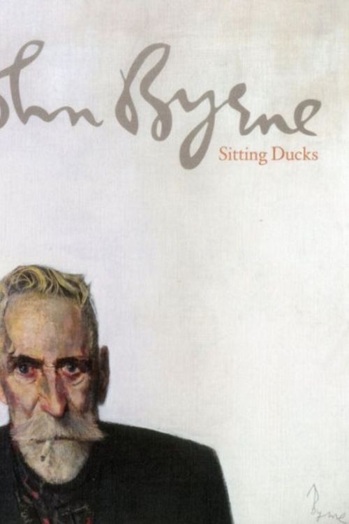 Cover Art for 9781906270827, John Byrne Sitting Ducks by John Byrne, Gordon Brown, Julie Lawson
