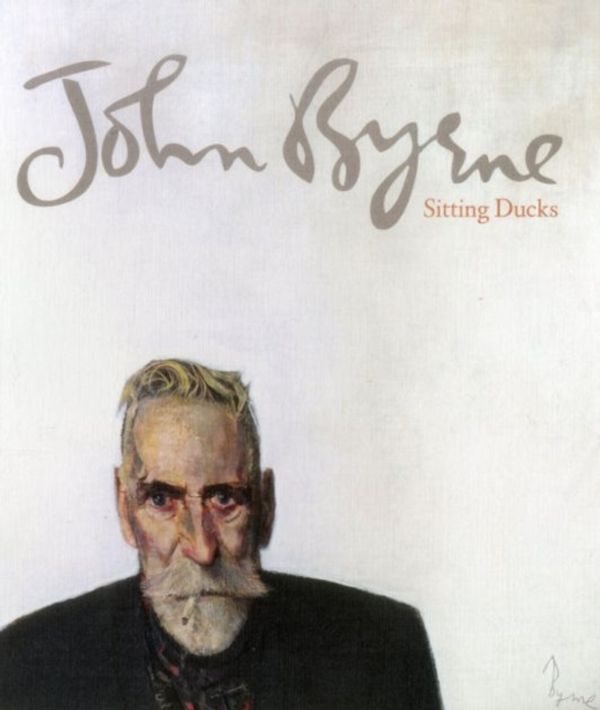Cover Art for 9781906270827, John Byrne Sitting Ducks by John Byrne, Gordon Brown, Julie Lawson