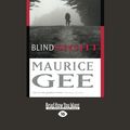 Cover Art for 9781459643123, Blindsight by Maurice Gee