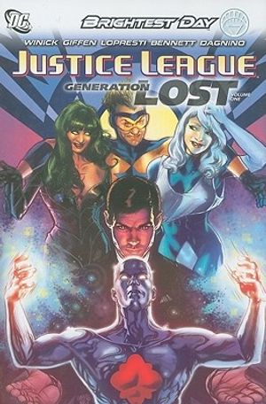 Cover Art for 9781401230203, Justice League: Generation Lost Vol 1 (Of 2) by Keith Giffen, Judd Winnick