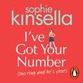 Cover Art for 9781446488003, I've Got Your Number by Sophie Kinsella, Finty Williams