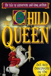 Cover Art for 9780345382443, Child Queen by Nancy McKenzie