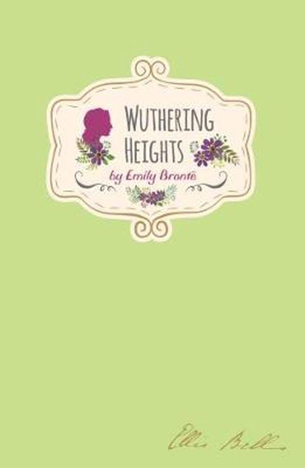 Cover Art for 9781849311359, Emily Bronte - Wuthering Heights (Signature Classics) by Emily Bronte