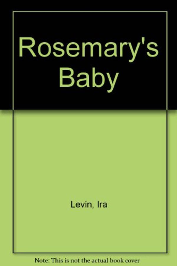 Cover Art for 9781842622063, Rosemary's Baby by Ira Levin