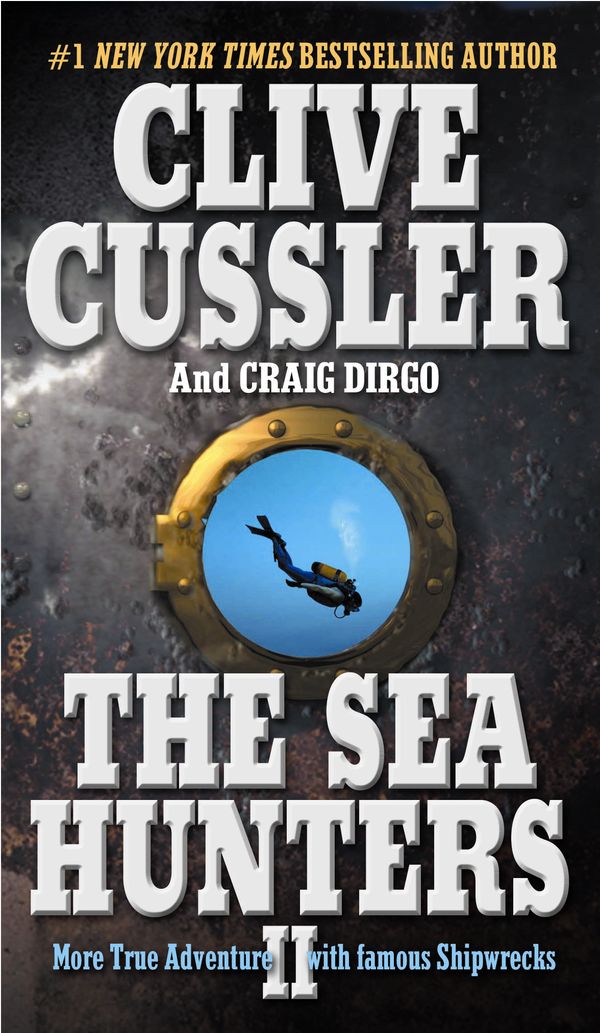 Cover Art for 9780425193723, The Sea Hunters II by Clive Cussler