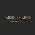 Cover Art for 9798563387614, Middlemarch by George Eliot by George Eliot