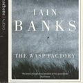 Cover Art for 9781405503556, The Wasp Factory by Iain Banks