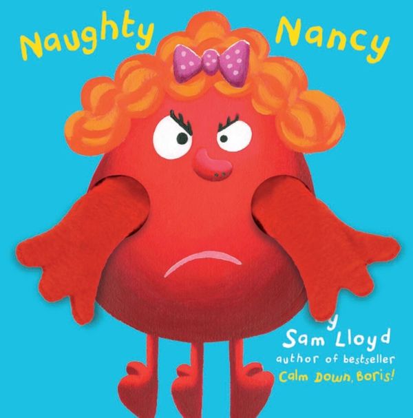 Cover Art for 9781848772861, Naughty Nancy by Sam Lloyd