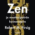 Cover Art for 9789510193006, Zen ja moottoripyoran kunnossapito by Robert M. Pirsig