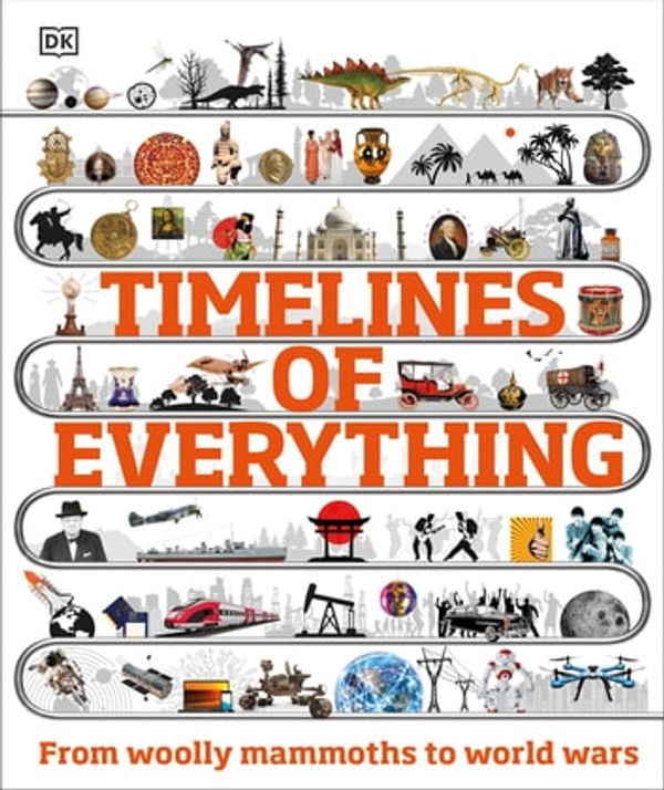 Cover Art for 9780241428078, Timelines of Everything by DK