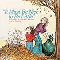 Cover Art for 9780836211139, It Must be Nice to be Little: A for Better or for Worse Collection by Lynn Franks Johnston