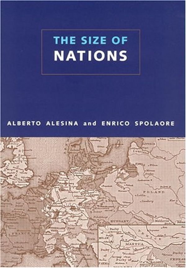 Cover Art for 9780262511872, The Size of Nations by Alberto Alesina, Enrico Spolaore